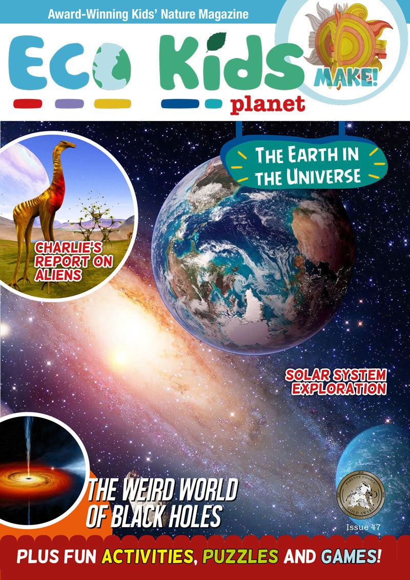 Kid's Nature Magazines - Issue 47 - The Earth in the Universe